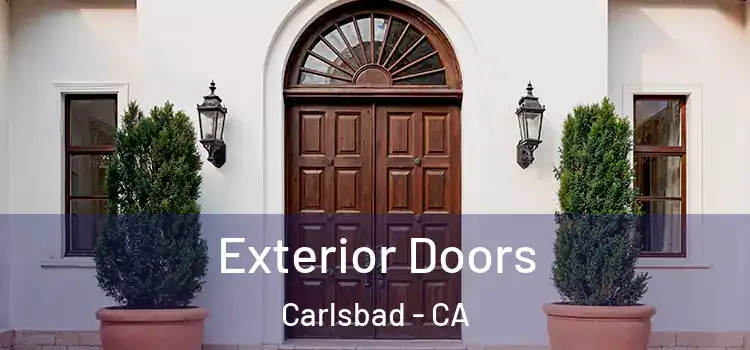Exterior Doors Carlsbad - CA
